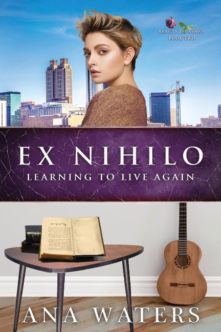 Ex Nihilo: Learning to Love Again (enemies to lovers, closed door romance)