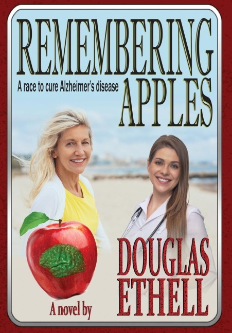 Remembering Apples: A race to cure Alzheimers disease