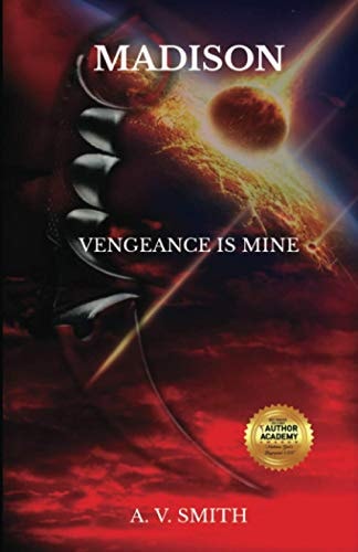 Madison Vengeance Is Mine