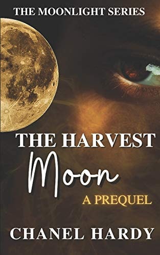 The Harvest Moon A Prequel