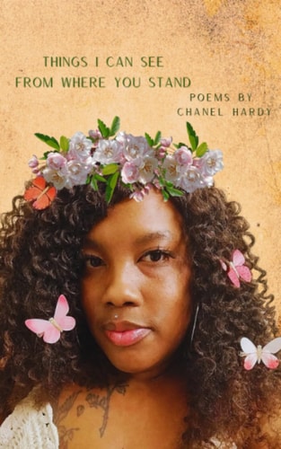 Things I Can See From Where You Stand A Collection of Poetry