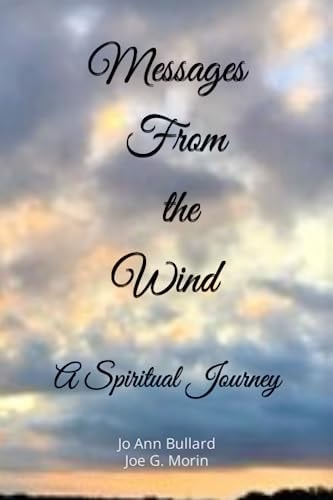 Messages From the Wind A Spiritual Journey
