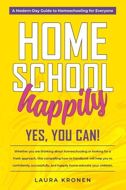 Homeschool Happily: Yes, You Can!