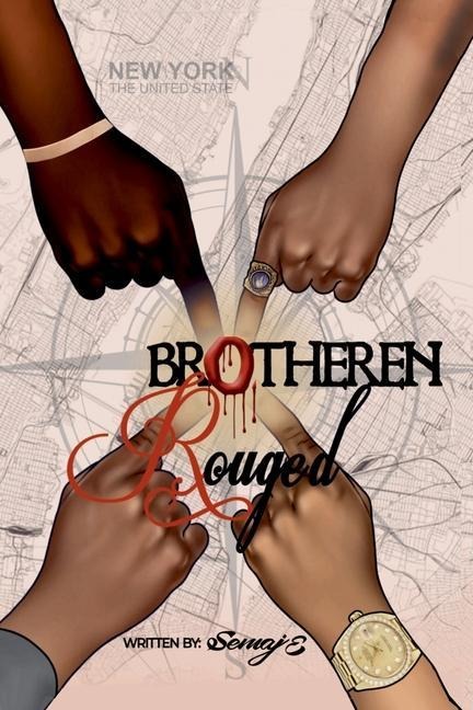 Brotheren Rouged