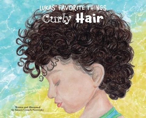 Lukas Favorite Things: Curly Hair