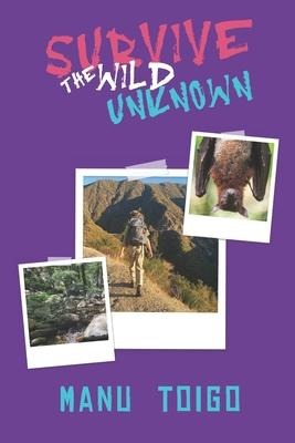 Survive the Wild Unknown