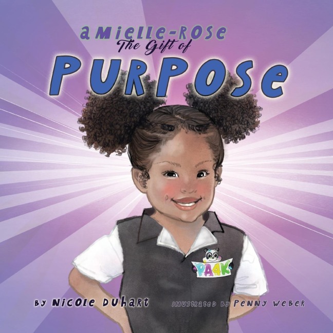 Amielle-Rose: : The Gift of Purpose