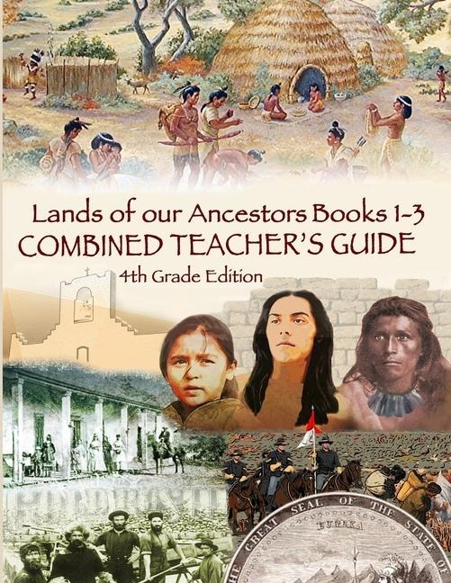 Lands of our Ancestors Combined Teachers Guide