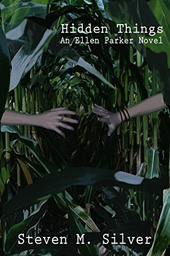 Hidden Things An Ellen Parker Novel
