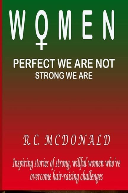 Women: Prefect we are not Strong we are