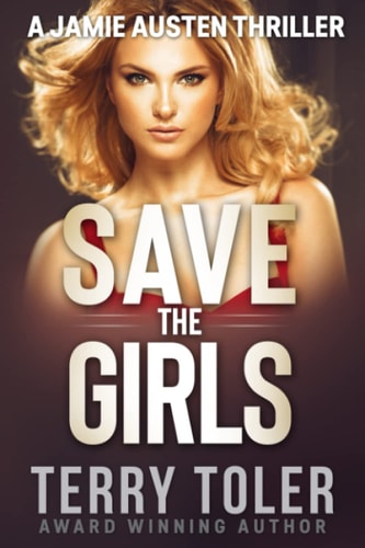 Save the Girls A Jamie Austen Thriller