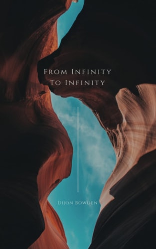 From Infinity To Infinity Vol. 1
