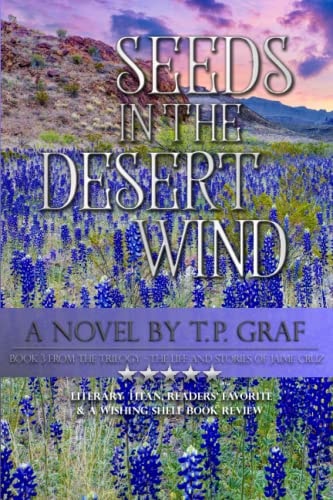 Seeds in the Desert Wind