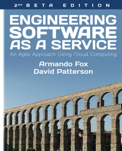 Engineering Software As a Service An Agile Approach Using Cloud Computing