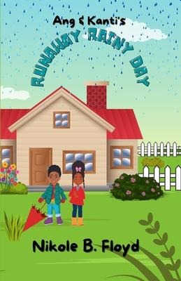 Ang & Kantis Runaway Rainy Day