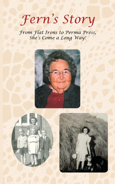 Ferns Story: From Flat Irons to Perma Press, Shes Come a Long Way