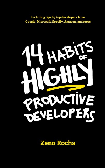 14 Habits of Highly Productive Developers