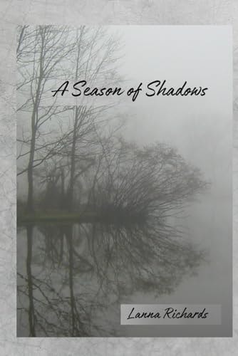 A Season of Shadows