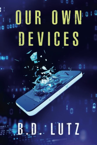 Our Own Devices