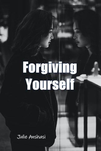 Forgiving Yourself