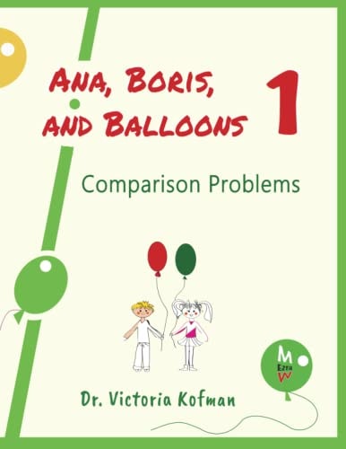 Ana, Boris, and Balloons 1 Comparison Problems