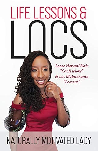 Life Lessons & Locs Loose Natural Hair Confessions & Loc Maintenance Lessons