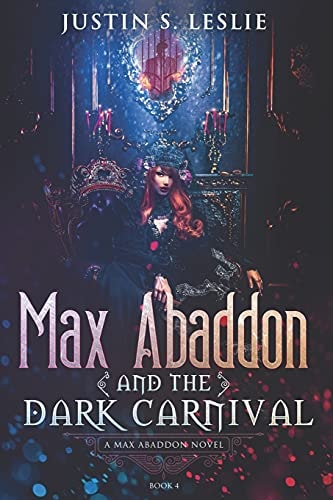 Max Abaddon and The Dark Carnival A Max Abaddon Urban Fantasy Novel