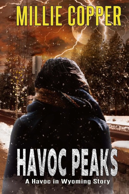 Havoc Peaks: A Havoc in Wyoming Story | Americas New Apocalypse