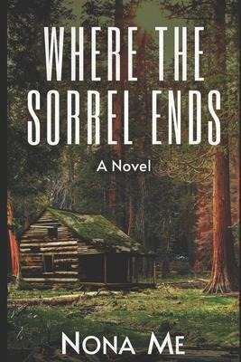 Where the Sorrel Ends