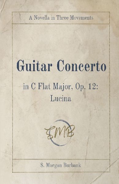Guitar Concerto in C Flat Major, Op. 12: Lucina