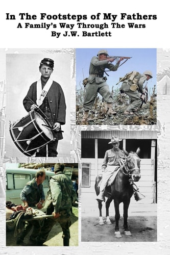 In the Footsteps of My Fathers A Family Way Through the Wars