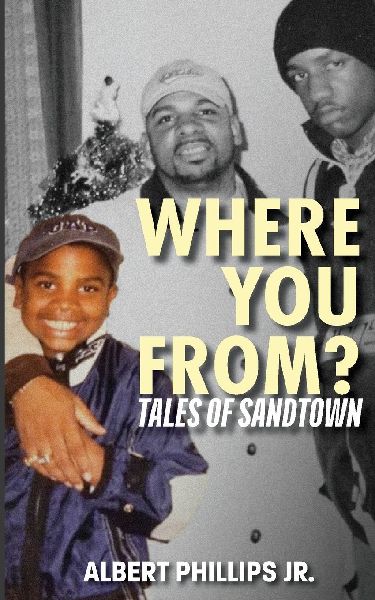 Where You From?: Tales of Sandtown