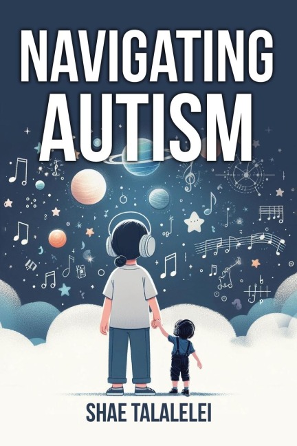 Navigating Autism: One childs journey