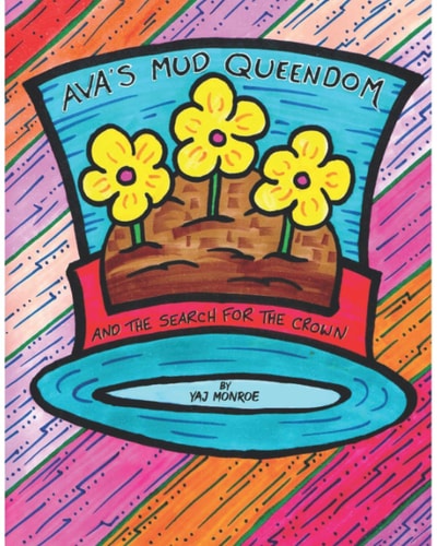 Ava's Mud Queendom The Search for the Crown