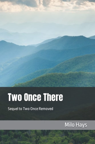Two Once There Sequel to Two Once Removed
