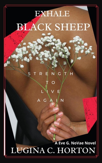 EXHALE BLACK SHEEP: Strength To Live Again