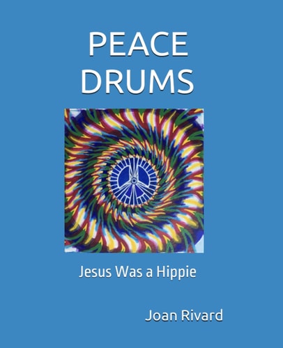 Peace Drums Jesus Was a Hippie
