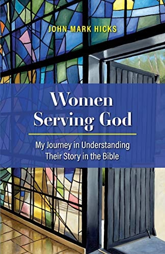 Women Serving God My Journey in Understanding Their Story in the Bible