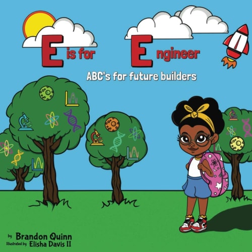 E Is for Engineer ABCs for Future Builders