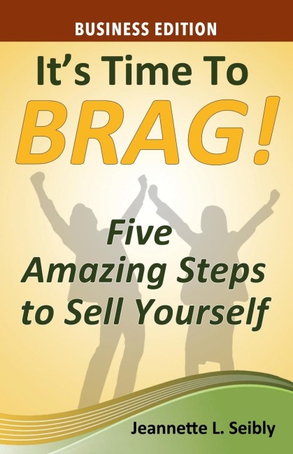 Its Time to Brag! Business Edition