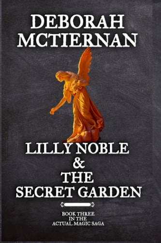 Lilly Noble & the Secret Garden