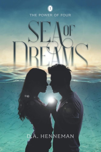 Sea of Dreams Book 1 - the Power of Four