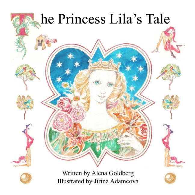 The Princess Lilas Tale