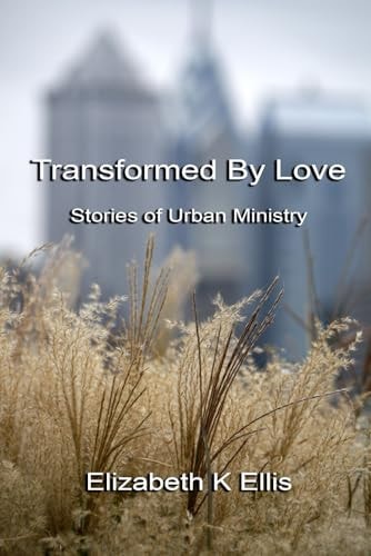 Transformed By Love