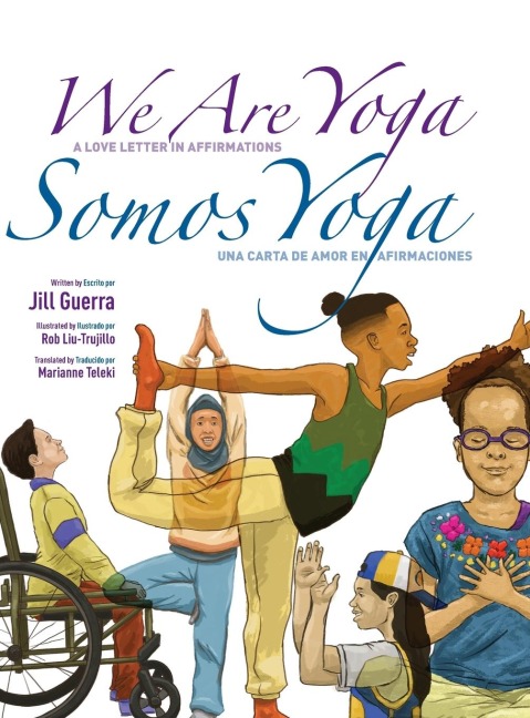 We Are Yoga/Somos Yoga