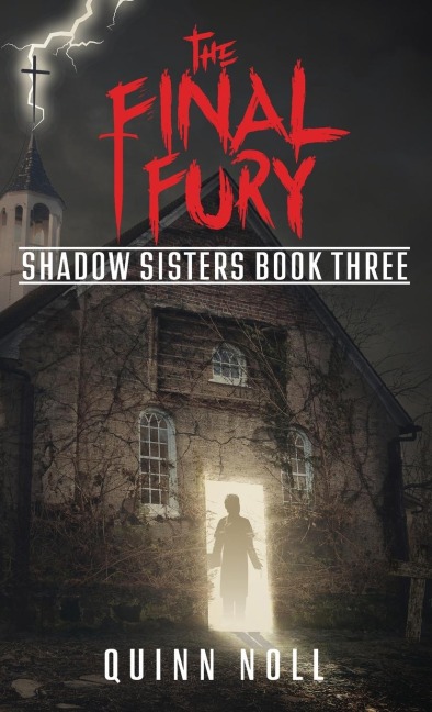 The Final Fury: Shadow Sisters Book Three