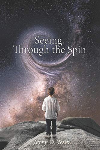 Seeing Through the Spin Volume 1