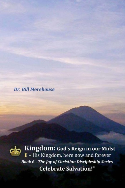 Kingdom: Gods Reign in our Midst