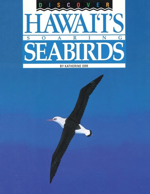 Discover Hawaiis Soaring Seabirds