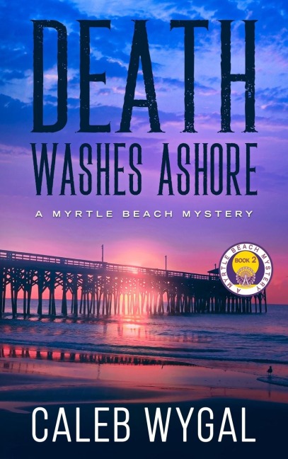 Death Washes Ashore: A Myrtle Beach Mystery